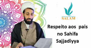 Respeito aos Pais no Sahifa Sajjadiyya